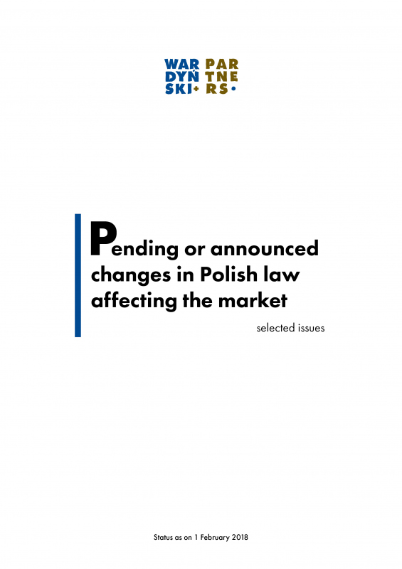 Pending or announced changes in Polish law affecting the market